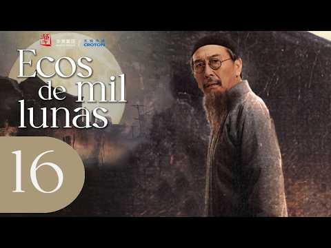 【SUB ESPAÑOL】 ▶️Ecos de Mil Lunas - Echoes of a Thousand Moons - 八千里路云和月 (Episodio 16)