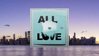 OCD | ALL LOVE - Oswin Benjamin, Chris Rivers, Denzil Porter (prod. Tony Choc)