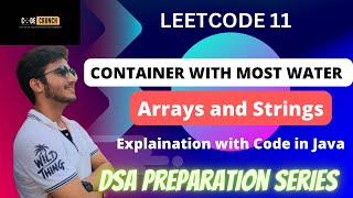 LeetCode 11 Solution in Java | Container With Most Water | Arrays Two Pointers |DSA Placement Series