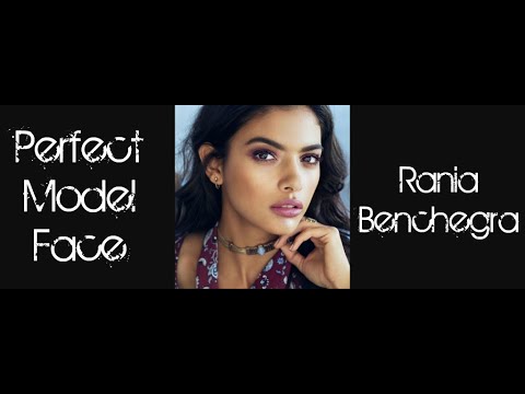 What makes Rania Benchegra's FACE perfect?