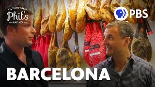 Barcelona is Explosively Delicious | I'll Have What Phil's Having | Full Episode