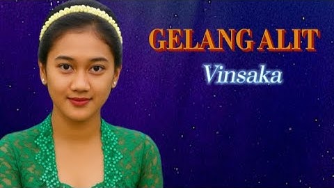 GELANG ALIT – Versi Mandarin Oriental | Cover by Vinsaka