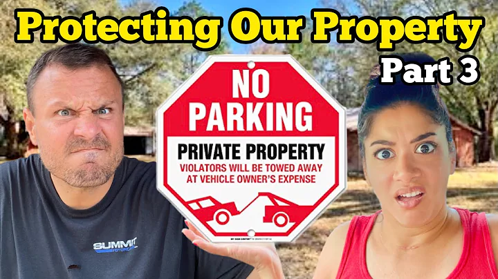 PROTECTING OUR PROPERTY Part 3 ... I Bought An Abandoned Ranch
