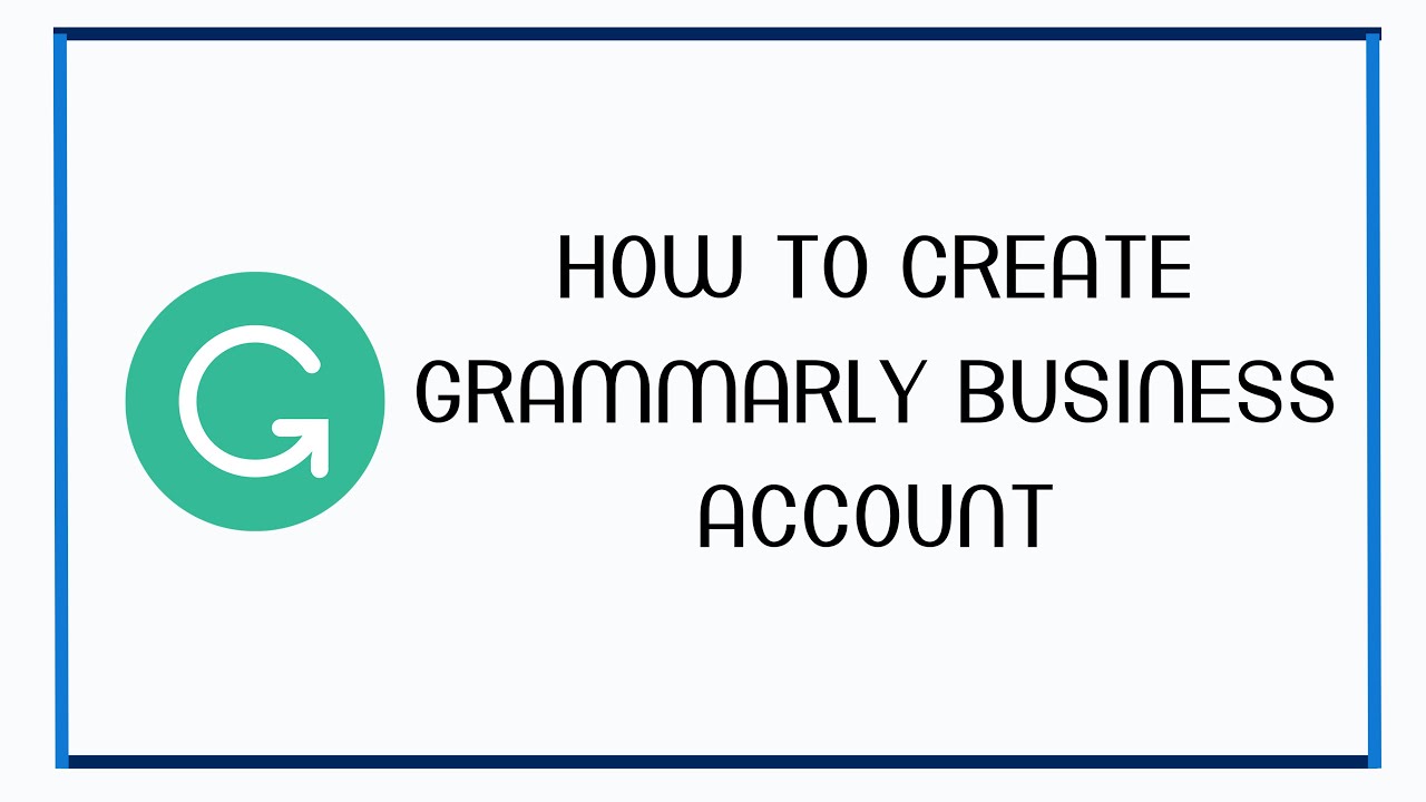 create grammarly business account