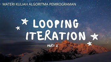 Looping / Iteration - 2