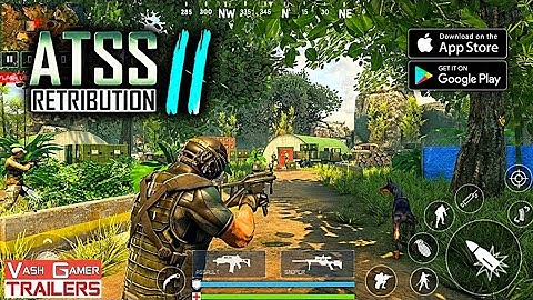 ATSS 2 _ RETRIBUTION Official Trailer  ( Android _ IOS  Game ) FPS Game
