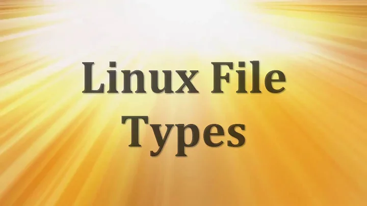 Linux File Types