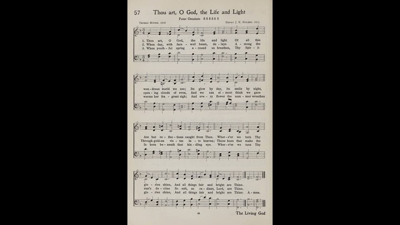 Thou Art, O God, the Life and Light (Pater Omnium)