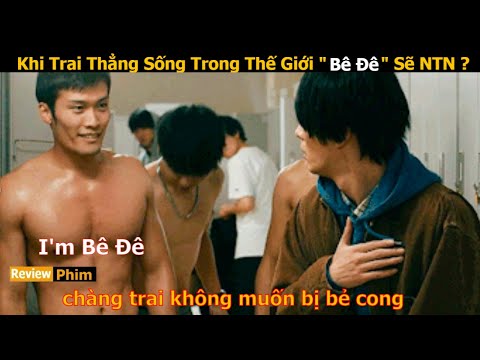 Review Phim: Khi Trai Thẳng Sống Trong Thế Giới Toàn "Bê Đê" Sẽ Ra Sao | Tóm tắt Phim Hay | Netflix