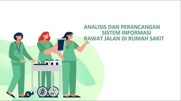 TUGAS KELOMPOK APSI SISTEM INFORMASI RAWAT JALAN RUMAH SAKIT!!