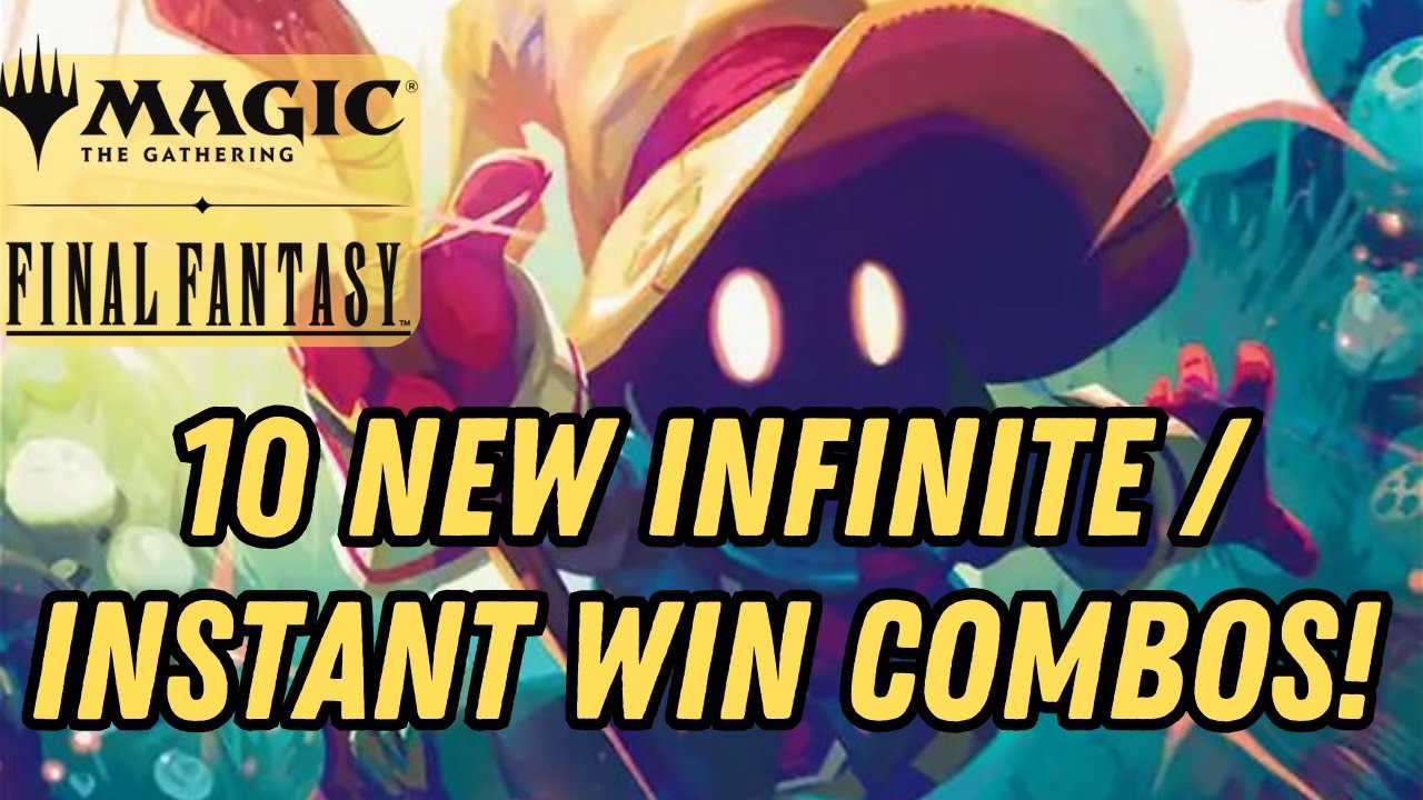 mtg final fantasy infinite combos 10 New Infinite or Instant Win Combos with MTG Final Fantasy! (part 1)