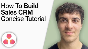 How to Build a Sales CRM in Asana a Concise Tutorial [2025 Full Guide]