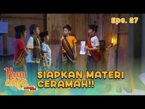 Haikal Sholeh and Lina Practice Preaching | KUN ANTA MENDADAK SANTRI | EPS 27 PART 2