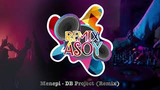 Download Lagu Menepi - DB Project (Remix)