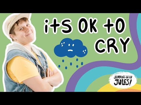 IT'S OKAY TO CRY (full version) by Jules! | Jamming with Jules | Emotional Intelligence for Kids