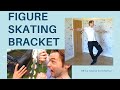 Learn a Figure Skating Bracket Off Ice at Home!