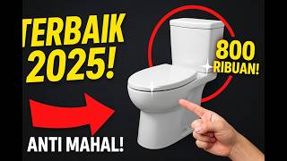 5 Rekomendasi Kloset Duduk MURAH TERBAIK 2025: Mulai 800 Ribuan, Kualitas Premium!