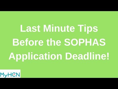 Last Minute Tips Before the SOPHAS Application Deadline!