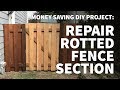 How to Repair and Replace Wooden Fence Section Panel Only – Fix Rotted Leaning Alternating Slats