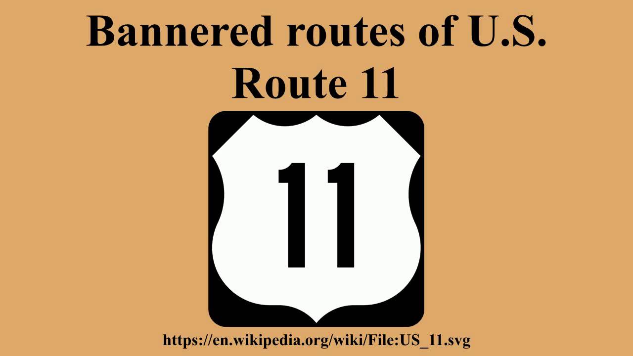 Bannered routes of U.S. Route 11