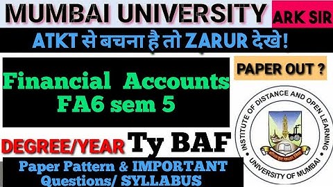 Tybaf sem5 Nov2024 financial Accounts6 FA6Question paper pattern Important QUESTION Syllabus ARKsir🔥