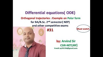 Orthogonal Trajectories | Example | Polar form | ODE | NEP | B.Sc. | NET | JAM | Arvind | #31