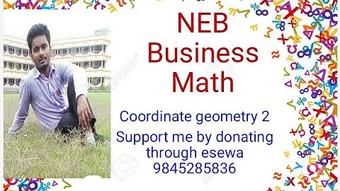 Coordinate geometry part 2 solved question NEB business math
