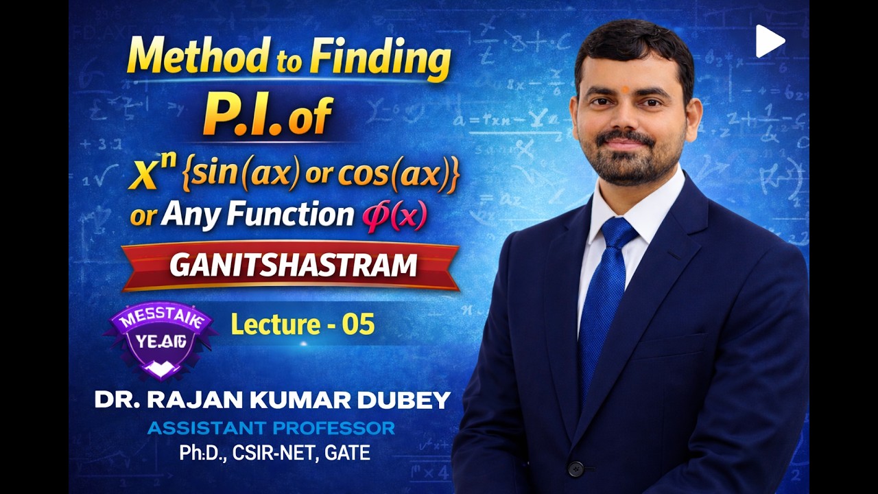 Method to Finding P.I. of 𝑥^𝑛{sin⁡(𝑎𝑥) or cos⁡(𝑎𝑥)}or Any Function 𝜙(𝑥) | Engineering Mathematics-II