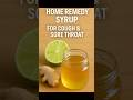 Natural Cough Syrup with 3 Ingredients | Honey, Ginger &amp; Lime 🍯🍋 #homeremedy #honey #ginger