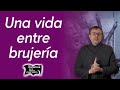 Una vida entre brujería | Relatos del lado oscuro