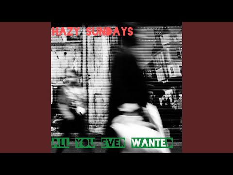 All You Ever Wanted