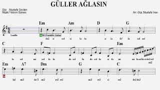 Güller Ağlarsin - - Em - - :Guitar,Keyboard,Violin,Flute,Melodica,Ukulele,Recorder. Resimi