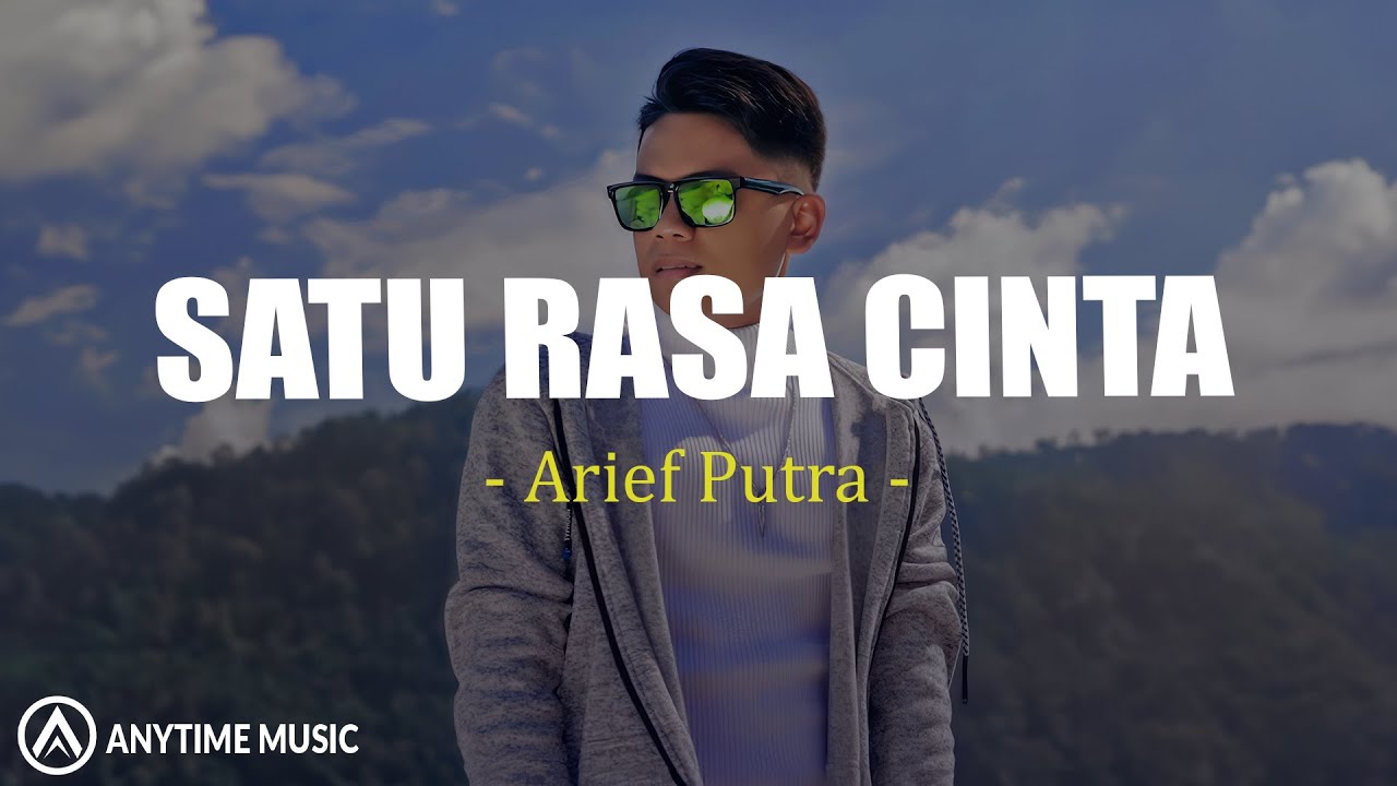 Arief - Satu Rasa Cinta (Lirik Lagu) - YouTube
