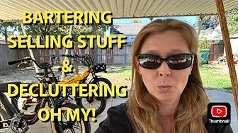 DECLUTTER & SELL! BARTERING AND BARGAINING IS STILL ALIVE AND WELL