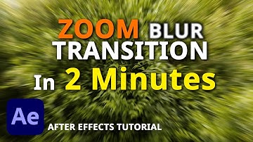Under 2 MINUTES make Zoom Blur Transition | After Effects Tutorial