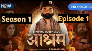 Ashram Movie Season 1 Episode 1