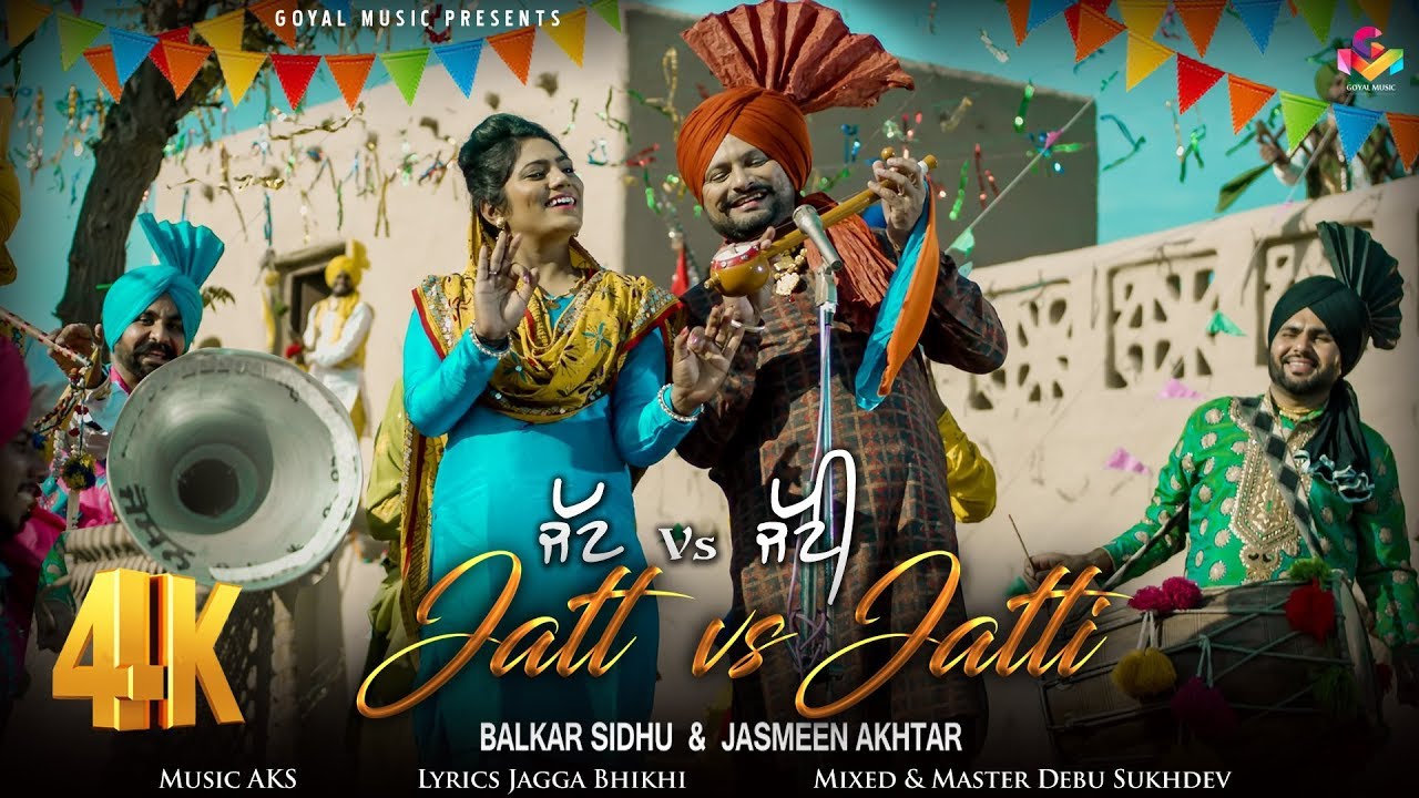 Balkar Sidhu  Jasmeen Akhtar  Jatt vs Jatti   4K New Punjabi Song 2018