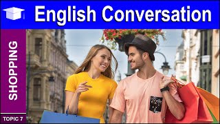Learn English Conversation when Shopping for Clothes and Groceries
