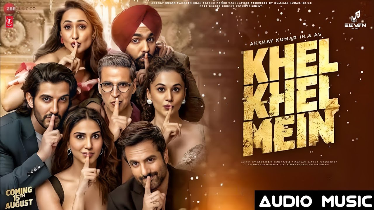 KHEL KHEL MEIN: DO U KNOW (SONG) Akshay Kumar,Diljit Dosanjh,Jaani,Ammy,Taapsee,Vaani,Tanishk KHEL KHEL MEIN: DO U KNOW (SONG) Akshay Kumar,Diljit Dosanjh,Jaani,Ammy,Taapsee,Vaani,Tanishk