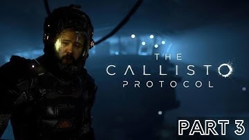 The Callisto Protocol Part 3 - (PS5 Gameplay Only)