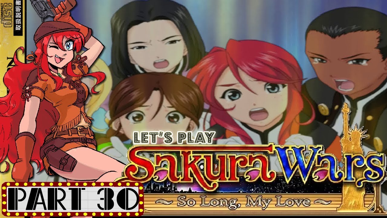 Let's Play Sakura Wars: So Long my Love [Blind] - Part 30 - YouTube