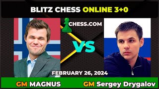 Magnus Carlsen vs GM Sergey Drygalov | Blitz Chess 3+0 | ChessCom | February 26, 2024