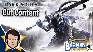 Dark Souls Cut Content - Badman