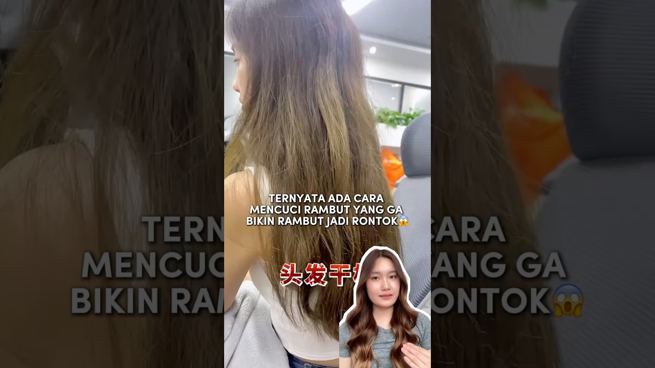 Ternyata ada cara mencuci rambut yang ga bikin rambut rontok😱