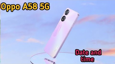 How To Set Date And Time In Oppo A58 5G, Set Date And Time In Oppo A58 5G,
