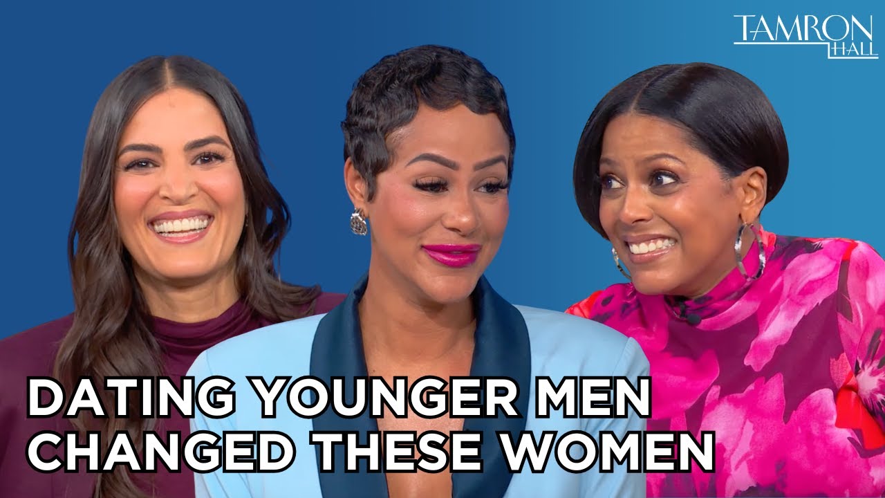 Dating Younger Men Changed These Women