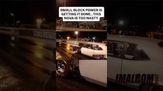 Nastiest nitrous small block Chevy Nova ever