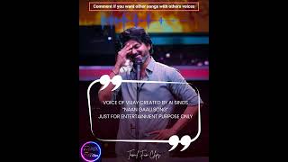 Vijay Ai Voice Sings Naan Gaali Song