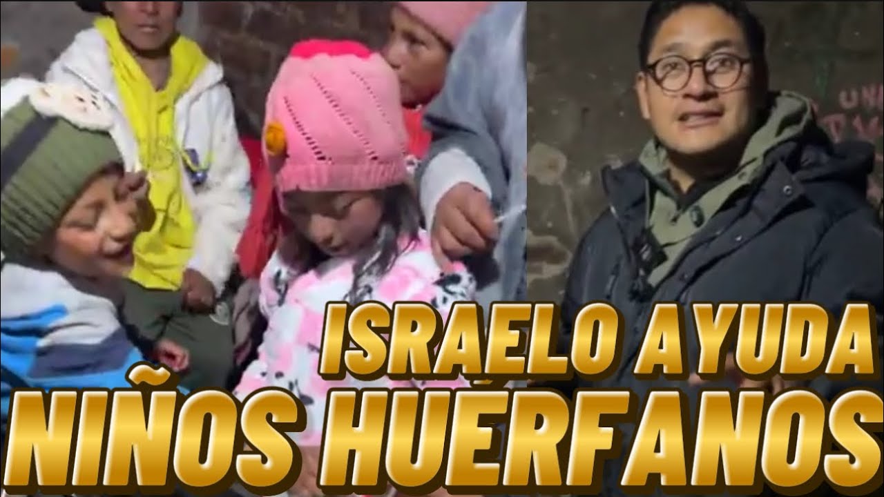NIÑOS HUÉRFANOS VIRALES RECIBEN MUCHA AYUDA DE ISRAELO