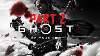 GHOST OF TSUSHIMA Walkthrough Gameplay Part 2 - JIN (PS4 PRO)